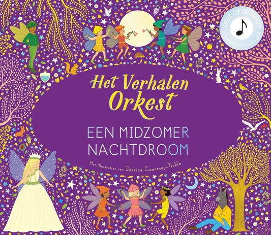 || Het Verhalenorkest || Een midzomer nachtdroom